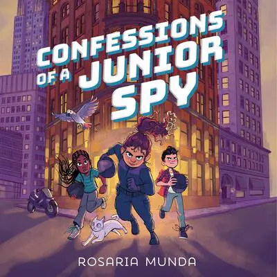 Confessions of a Junior Spy Audibook, by Rosaria Munda