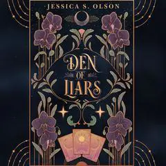 Den of Liars Audibook, by Jessica S. Olson