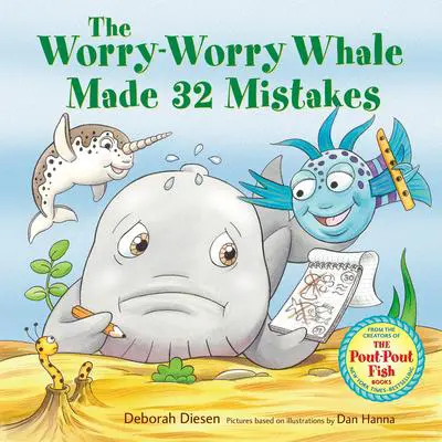 The Worry-Worry Whale Made 32 Mistakes Audibook, by Deborah Diesen
