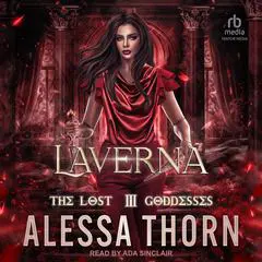 Laverna: The Lost Goddesses Book 3 Audibook, by Alessa Thorn
