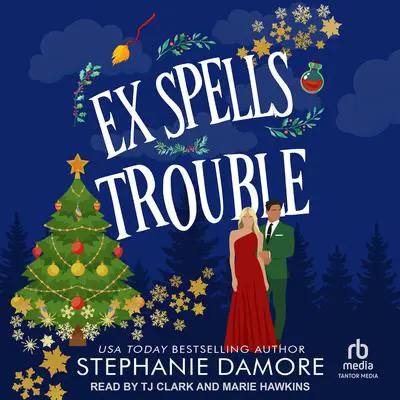 Ex Spells Trouble Audibook, by Stephanie Damore
