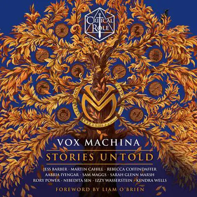 Critical Role: Vox Machina--Stories Untold Audibook, by Various 