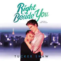 Right Beside You Audibook, by Tucker Shaw