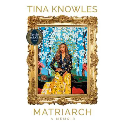 Matriarch: A Memoir Audibook, by Tina Knowles
