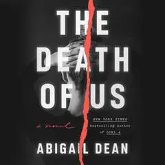 The Death of Us: A Novel Audibook, by 
