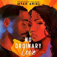 No Ordinary Love Audibook, by Myah Ariel