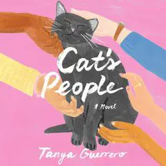 Cat's People: A Novel Audibook, by Tanya Guerrero