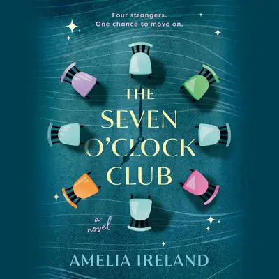 The Seven O'Clock Club Audibook, by Amelia Ireland