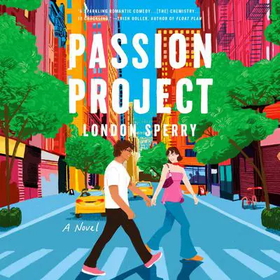 Passion Project: A Novel Audibook, by London Sperry
