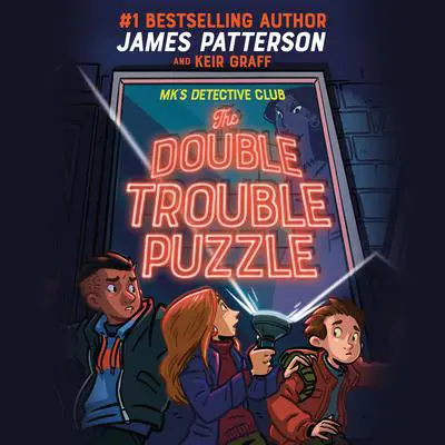 MK's Detective Club: The Double Trouble Puzzle Audibook, by James Patterson