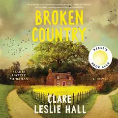 Broken Country Audibook, by Clare Leslie Hall