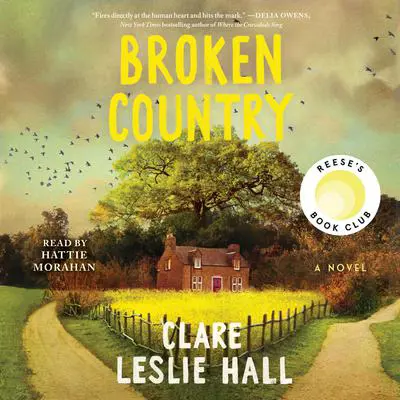 Broken Country (Reese's Book Club) Audibook, by Clare Leslie Hall