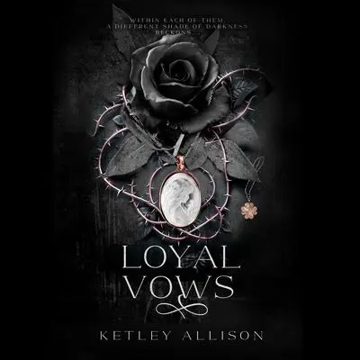 Loyal Vows Audibook, by Ketley Allison