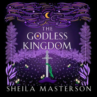 The Godless Kingdom Audibook, by Sheila Masterson