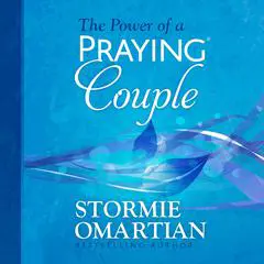 The Power of a Praying Couple Audibook, by Stormie Omartian