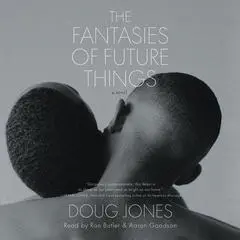 Fantasies of Future Things Audibook, by 