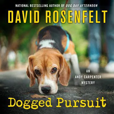 Dogged Pursuit: An Andy Carpenter Mystery Audibook, by David Rosenfelt