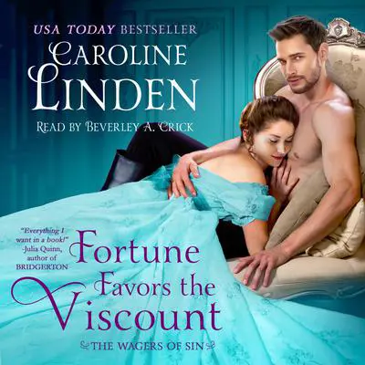 Fortune Favors the Viscount: The Wagers of Sin Audibook, by Caroline Linden