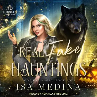 Real Fake Hauntings Audibook, by Isa Medina