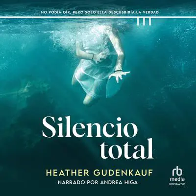 Silencio Total 'Not a Sound' Audibook, by Heather Gudenkauf