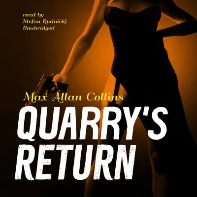 Quarry’s Return Audibook, by Max Allan Collins