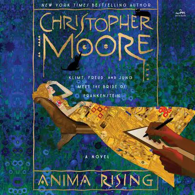 Anima Rising: A Novel Audibook, by Christopher Moore