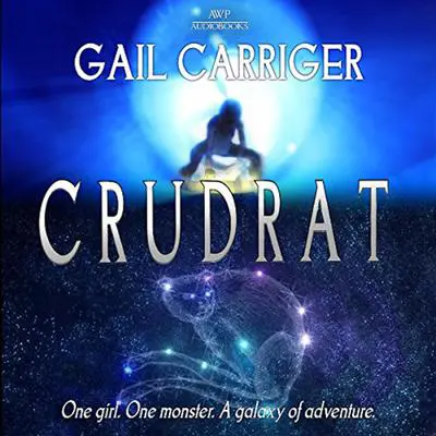 Crudrat Audibook, by Gail Carriger