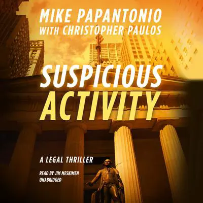 Suspicious Activity Audibook, by Mike Papantonio