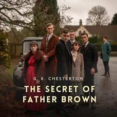 The Secret of Father Brown Audibook, by G. K. Chesterton