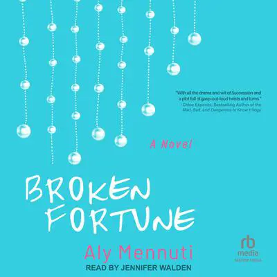 Broken Fortune: A Novel Audibook, by Aly Mennuti