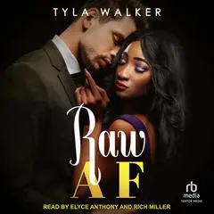Raw AF Audibook, by Tyla Walker