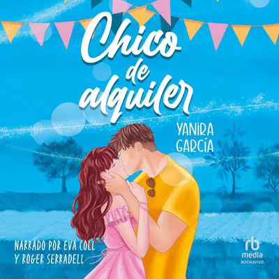 Chico de alquiler 'Rent-a-Guy' Audibook, by Yanira García