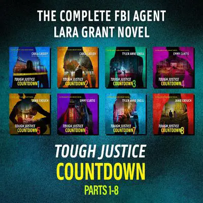 Tough Justice: Countdown Complete Collection Parts 1-8 Audibook, by Carla Cassidy