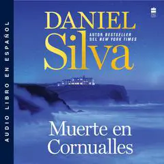 Muerte en Cornualles / A Death in Cornwall (Spanish Edition) Audibook, by Daniel Silva