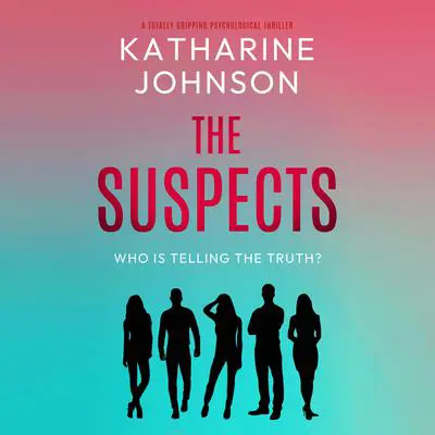 The Suspects Audibook, by Katharine Johnson