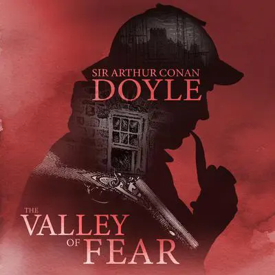 The Valley of Fear Audibook, by Arthur Conan Doyle