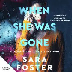 When She Was Gone Audibook, by Sara Foster