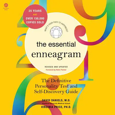 The Essential Enneagram: The Definitive Personality Test and Self-Discovery Guide -- Revised & Updated Audibook, by David Daniels