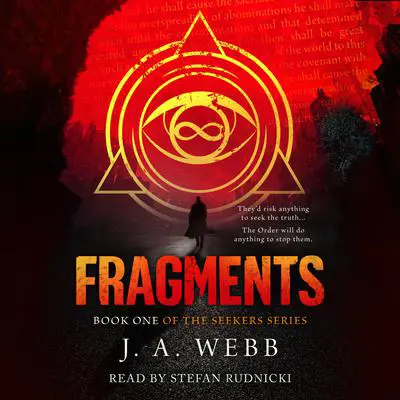 Fragments: A Thrilling Christian Epic Fantasy Adventure Audibook, by J. A. Webb