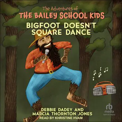 Bigfoot Doesn't Square Dance Audibook, by Debbie Dadey