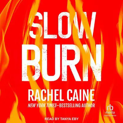 Slow Burn Audibook, by Rachel Caine