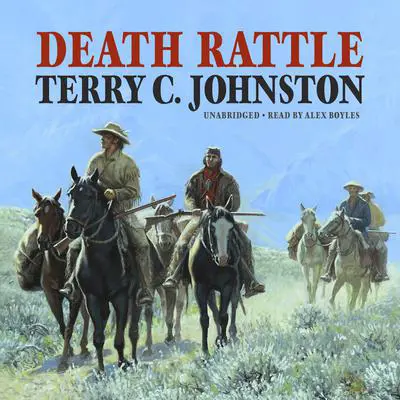 Death Rattle Audibook, by Terry C. Johnston