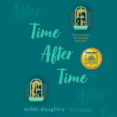Time After Time (A Good Morning America YA Book Club Pick) Audibook, by Mikki Daughtry