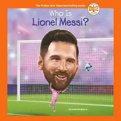 Who Is Lionel Messi? Audibook, by James Buckley