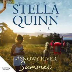 A Snowy River Summer Audibook, by Stella Quinn