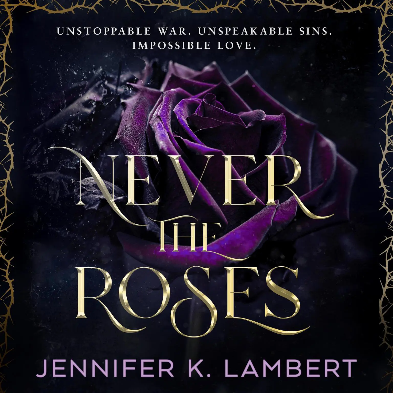 Never the Roses Audiobook, by Jennifer K. Lambert