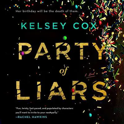 Party of Liars: A Novel Audibook, by Kelsey Cox