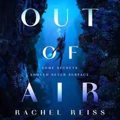 Out of Air Audibook, by Rachel Reiss