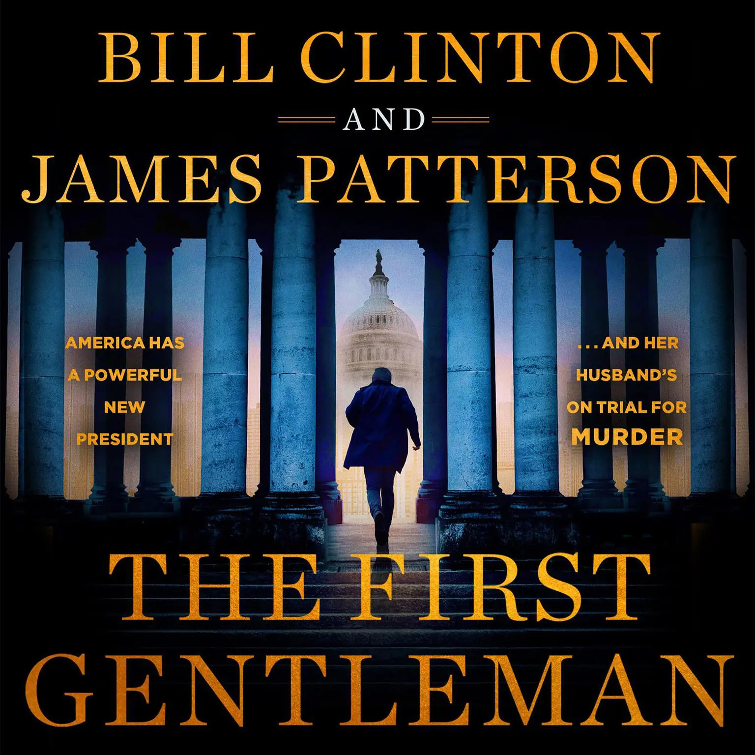 The First Gentleman: A Thriller Audiobook, by Bill Clinton
