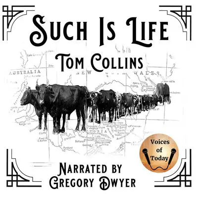 Such Is Life: Being Certain Extracts from the Diary of Tom Collins Audibook, by Tom Collins